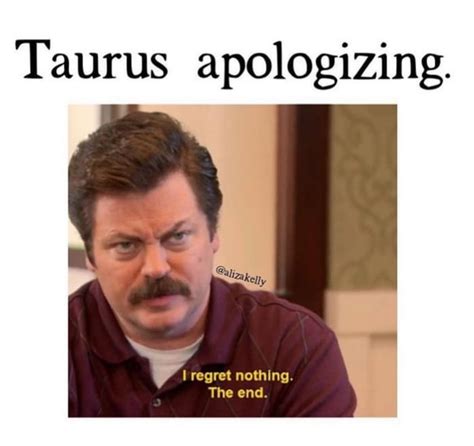 taurus memes|funny taurus signs.